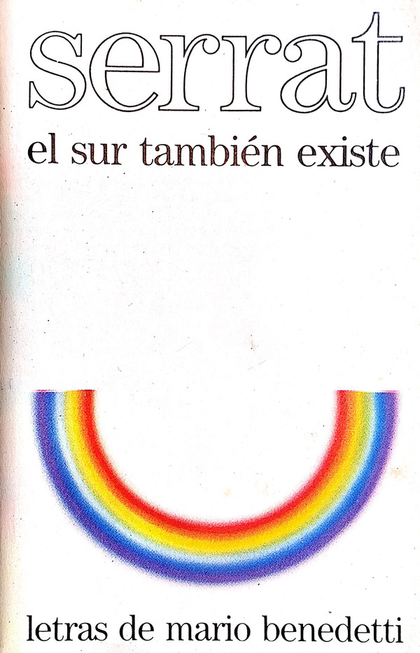 El Sur también existe, cantado por Joan Manuel Serrat (Video) -click en la imagen-