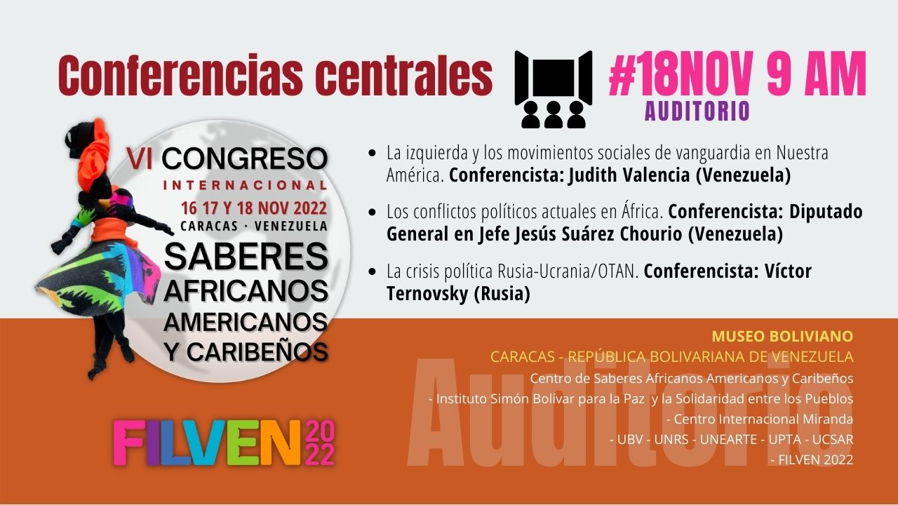 Ponencias en Auditorio a las 9AM #18Nov VI Congreso de Saberes Africanos Americanos y Caribeños