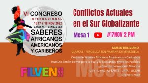 - Conflictos Actuales en el Sur Globalizante. VI Congreso Saberes Africanos, Americanos y Caribeños - #17nov 2022 -